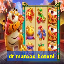 dr marcos betoni